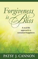 Forgiveness Is Bliss