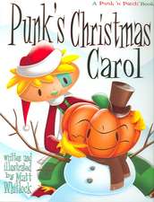 Punk's Christmas Carol: A Punk 'n Patch Book