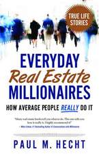 Everyday Real Estate Millionaires