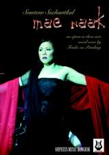 Mae Naak (Vocal Score)