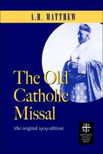 The Old Catholic Missal & Ritual