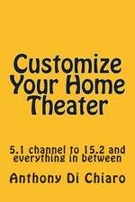 Customize Your Home Theater