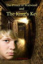 The Prince of Warwood and the King's Key