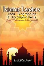 Islamic Leaders: Their Biographies & Accomplishments