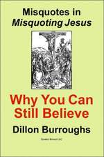 Misquotes in MISQUOTING JESUS: Why You Can Still Believe