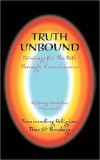 Truth Unbound