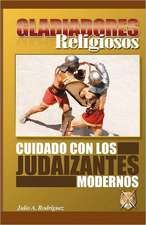 Gladiadores Religiosos: Una Investigacion Cientifico-Cristiana