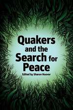 Quakers and the Search for Peace