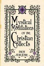 Mystical Meditations on the Christian Collects