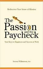 The Passion and the Paycheck