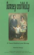 Barney and Molly - A True Dublin Love Story