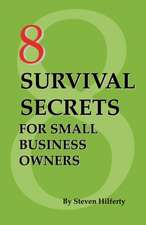 8 Survival Secrets for Small Business Owners