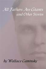 All Fathers Are Giants and Other Stories: Collecting Student Work from the Writing Center at 826NYC, and the Five Boroughs of New York City