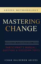 Mastering Change Participant's Manual