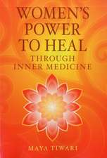 Women's Power to Heal: Through Inner Medicine