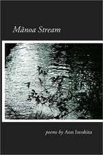 Manoa Stream: From William Penn to the Present