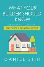 What Your Builder Should Know: Best Practices for Building a Healthy Home