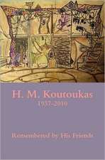 H. M. Koutoukas 1937-2010