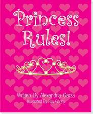 Princess Rules!