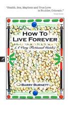 How to Live Forever: A Civil War Devotional