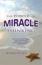 The Power of Miracle Thinking: 3 Volume Set