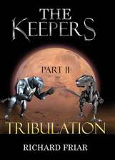 The Keepers: Tribulation