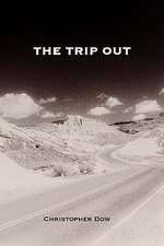 The Trip Out: An Inquiry Into the Nature of Chi