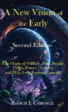 A New Vision of the Early Universe - Second Edition