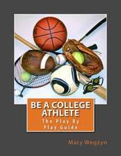 Be a College Athlete