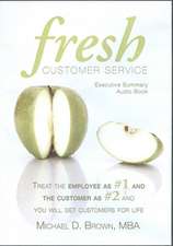 Brown, M: Fresh Customer Service