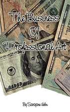 The Business of Professional Art