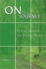 On This Journey Prayer Journal for Young People