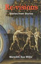 Re-Visions: Stories from Stories