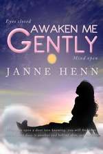 Awaken Me Gently