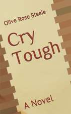 Cry Tough