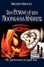 The Curse of the Moonless Knight