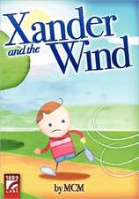 Xander and the Wind: Memoirs from a Decade in China