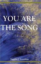 You Are the Song: Songs of Praise