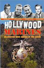 Hollywood Marines - Celebrities Who Served in the Corps