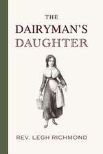 The Dairyman's Daughter: Selected Stories