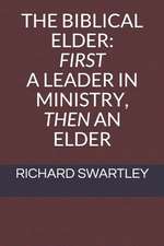 The Biblical Elder: First a Leader in Ministry, Then an Elder