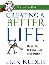 Creating a Better Life Workbook