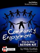 Community Engagement Step-By-Step Action Kit 2nd Edition