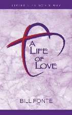 A Life of Love