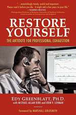 Restore Yourself: The Antidote for Professional Exhaustion