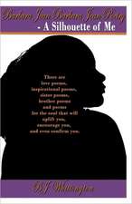 Barbara Jean Barbara Jean Poetry - A Silhouette of Me