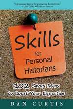 Skills for Personal Historians