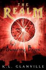 The Realm: The Awakening Begins