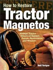 How to Restore Tractor Magnetos