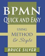 BPMN Quick and Easy Using Method and Style